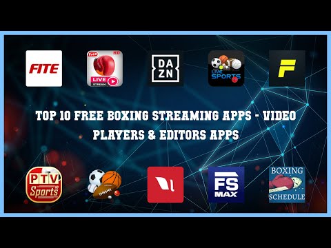 Top 10 Free Boxing Streaming Apps Android Apps