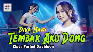 Download lagu Diva Hani  - Tembak Aku Dong [ Live ] mp3