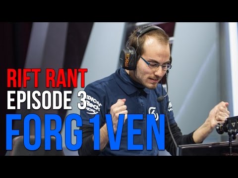 Rift Rant Ep. 3: Forg1ven - "It's up to the people to judge who's the best..."