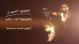 Nas & DJ Premier - Bouquet (To The Ladies) (Visualizer)