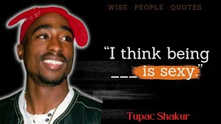Tupac Shakur Powerful and Heartfelt Quotes about life | Tupac Shakur (2pac) great quotes