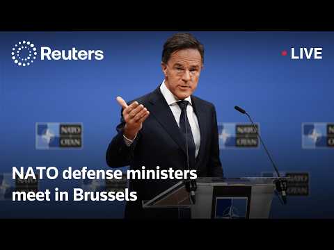 LIVE: NATO defense ministers meet in Brussels | REUTERS