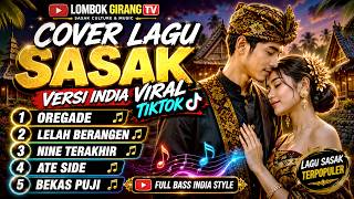 Download lagu COVER LAGU SASAK VERSI INDIA VIRAL TIKTOK 2026 | OREGADE, LELAH BERANGEN, NINE TERAKHIR | FULL BASS mp3 Download lagu COVER LAGU SASAK VERSI INDIA VIRAL TIKTOK 2026 | OREGADE, LELAH BERANGEN, NINE TERAKHIR | FULL BASS mp3