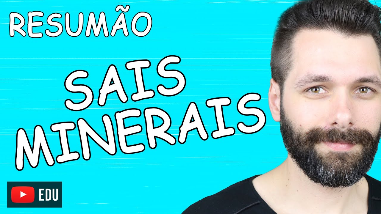 RESUMO Sobre SAIS MINERAIS | Biologia com Samuel Cunha