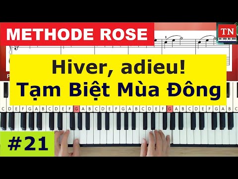 [ Methode Rose ] Hiver adieu | Tạm biệt mùa đông | Piano Tutorial