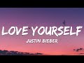 Justin Bieber Love Yourself Lyrics