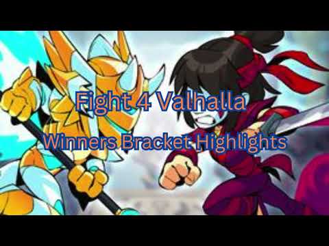 Fight 4 Valhalla - Winner Bracket Highlights