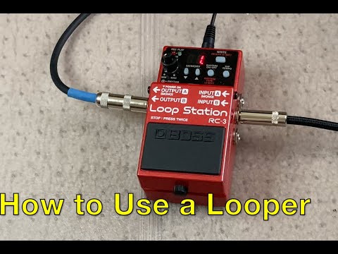 BOSS RC3 - How to Use a Looper