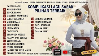 Download lagu KOMPILASI LAGU SASAK PILIHAN TERBAIK 2026 - Rurung Baru, Sopok Luang,  Full Album | Full Bass Jernih mp3