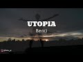 🎵 UTOPIA - Benci ( Lirik )