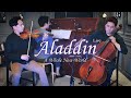 A Whole New World Live 'Aladdin (Violin,Cello,Piano Cover) -  LAYERS (알라딘) 레이어스 커버 Disney 디즈니