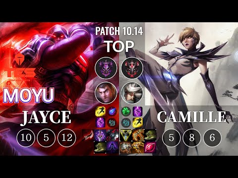 TES Moyu Jayce vs Camille Top - KR Patch 10.14