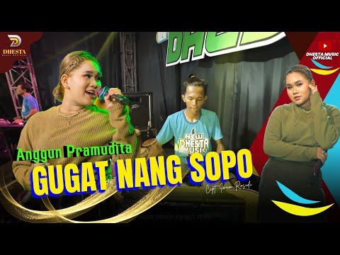 Anggun Pramudita - Gugat Nang Sopo - Feat Ader Negro (Official Music Video) - Dhesta Music
