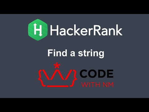 Find A String Hackerrank Python Solution Code With Nm