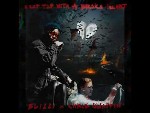 Chris Gwappin x Bl!zzi - Drop Top With A Broke Heart