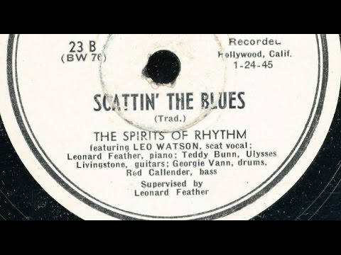 The Spirits of Rhythm "Scattin' The Blues" Black & White 23 (1945)
