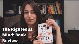 The Righteous Mind by Jonathan Haidt - Summary and Review