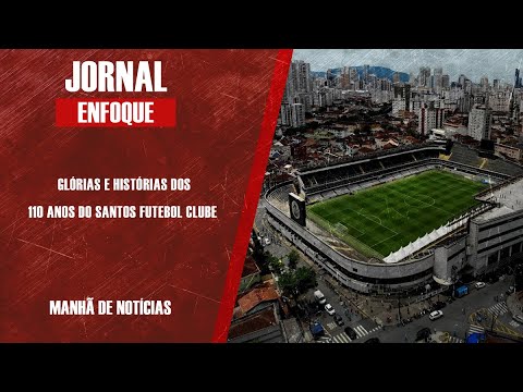 GLÓRIAS E HISTÓRIAS DOS 110 ANOS DO SANTOS FUTEBOL CLUBE