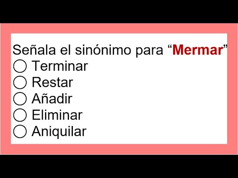 1362 - Pregunta resuelta de sinónimos " Mermar "