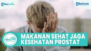 Menjaga Kesehatan Prostat dengan Konsumsi Tomat, Inilah Sederet Manfaat untuk Kesehatan Tubuh