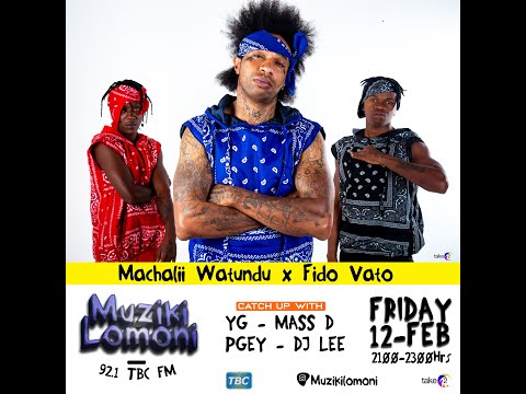 Muziki Lomoni with Fido Vato na Machalii Watundu
