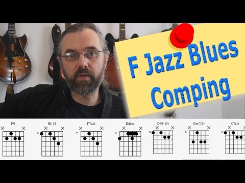 F Jazz Blues Comping  - Jazz Chords and Concepts - Guitar Lesson