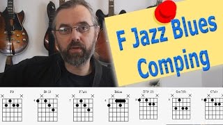 Video thumbnail of "F Jazz Blues Comping  - Jazz Chords and Concepts - Guitar Lesson"