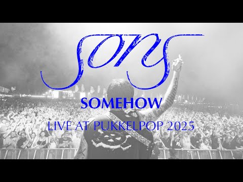 SONS - Somehow (Live at Pukkelpop '25)