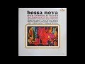 Bill Perkins / Bossa Nova With Strings Attached [Stereo] Full Album