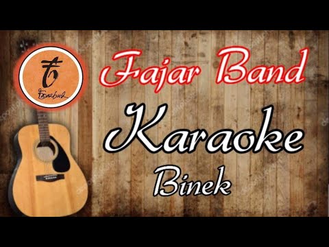 BINEK (KARAOKE) FAJAR BAND