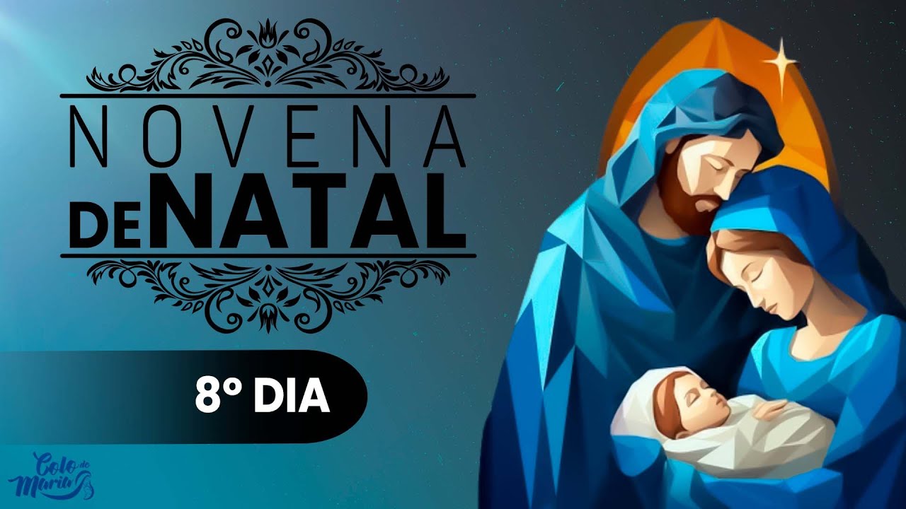 8º Dia da Novena de Natal | Padre Alessandro Bobinton