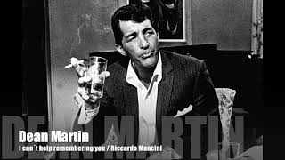 I can´t help remembering you / Dean Martin
