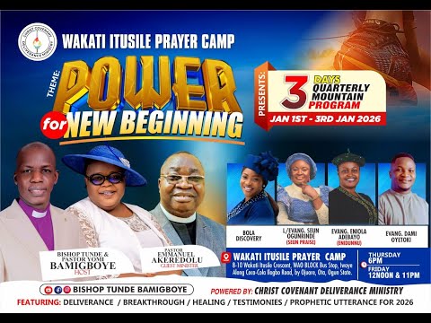 POWER FOR NEW BEGINNING 2026 - || WAKATI ITUSILE PRAYER CAMP BISHOP TUNDE BAMIGBOYE || 02/01/26