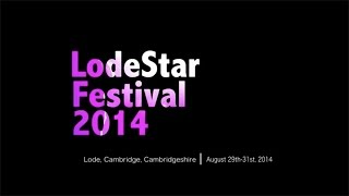 LodeStar Festival 2014 Cambridge
