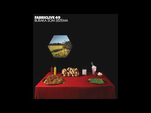 Fabriclive 49 - Buraka Som Sistema (2009) Full Mix Album