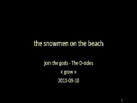 the snowmen on the beach - grow [compilation 