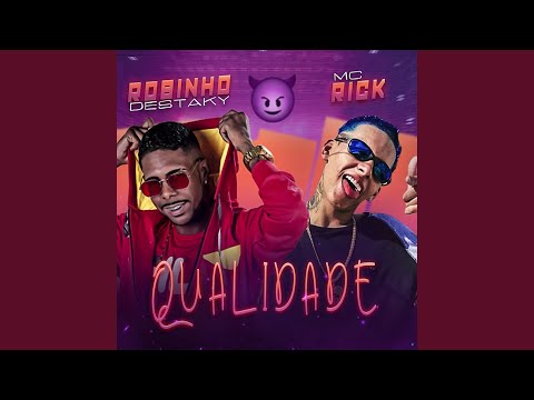 Qualidade (feat. MC Rick)