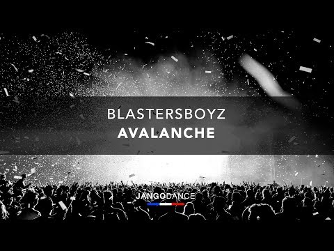 BlastersBoyz - Avalanche