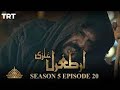 Ertugrul Ghazi Season 5 Episode 20 Season 5 Episode 20 Urdu
