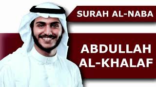 Download lagu Surah Naba Recitation | Al Quran | Abdullah Al-Khalaf | Beautiful and Relaxing Voice (78) mp3