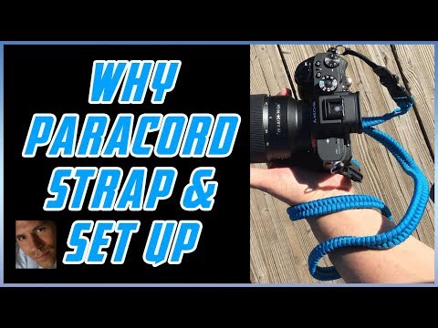 Why Paracord Camera Straps & Set Up