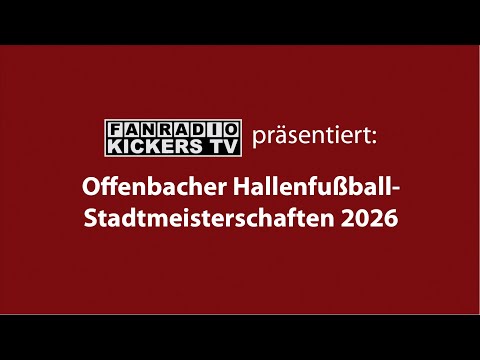 RE-LIVE: Offenbacher Hallenfußball-Stadtmeisterschaften 2026 | Der Sonntag