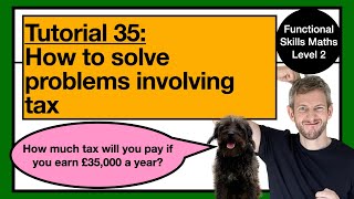35. Master how to solve problems involving tax. Level 2 #functionalskills #maths #gcsemaths