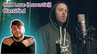 Cold Love (Acoustic)| Classified (Reaction)