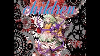 こいし中心にchildren   MV