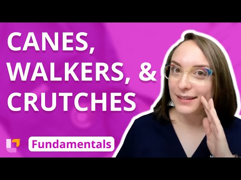 Canes, Walkers, and Crutches - Fundamentals of Nursing - Practice & Skills | @LevelUpRN