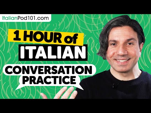 1 Hour of Italian Conversation Practice - Native Speaking Skills