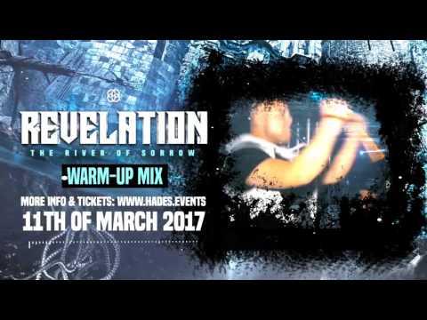 Revelation - The River of Sorrow | Official Warm-Up Mix