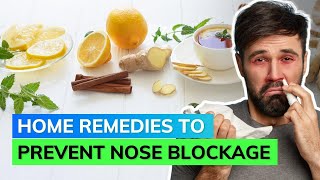 Natural Remedies To Get Rid Of Nose Blockage