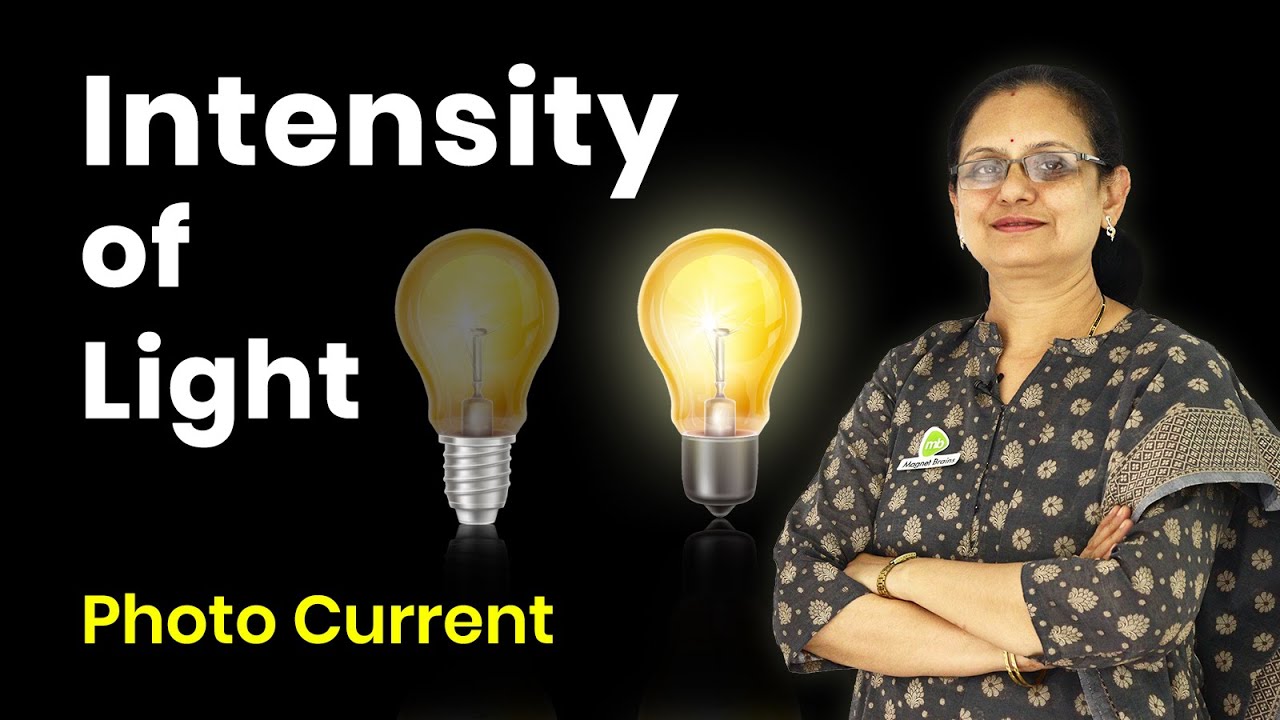 Effect of Intensity of Light Photo Current Dual Nature of Radiation Matter Class 12 Physics 2022-23